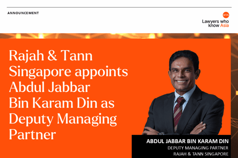 Rajah & Tann Singapore appoints Abdul Jabbar Bin Karam Din as Deputy ...
